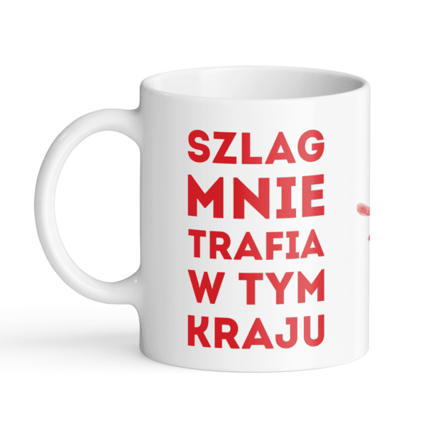 Kubek SZLAG MNIE TRAFIA 330ml - obrazek 3