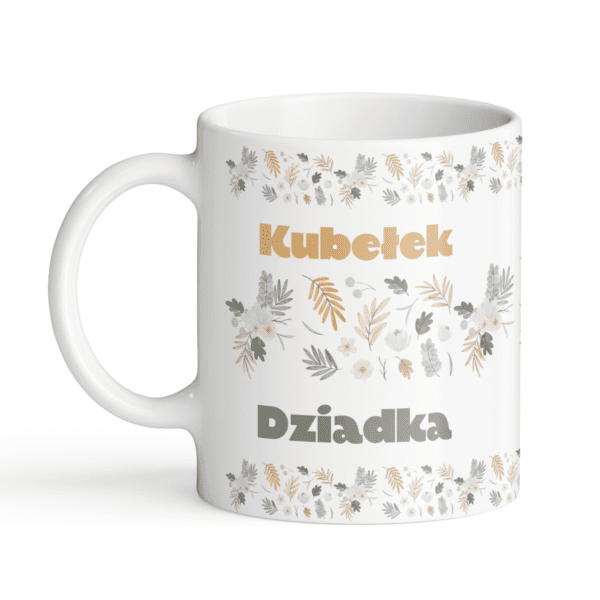 Kubek KUBEŁEK DZIADKA - obrazek 3